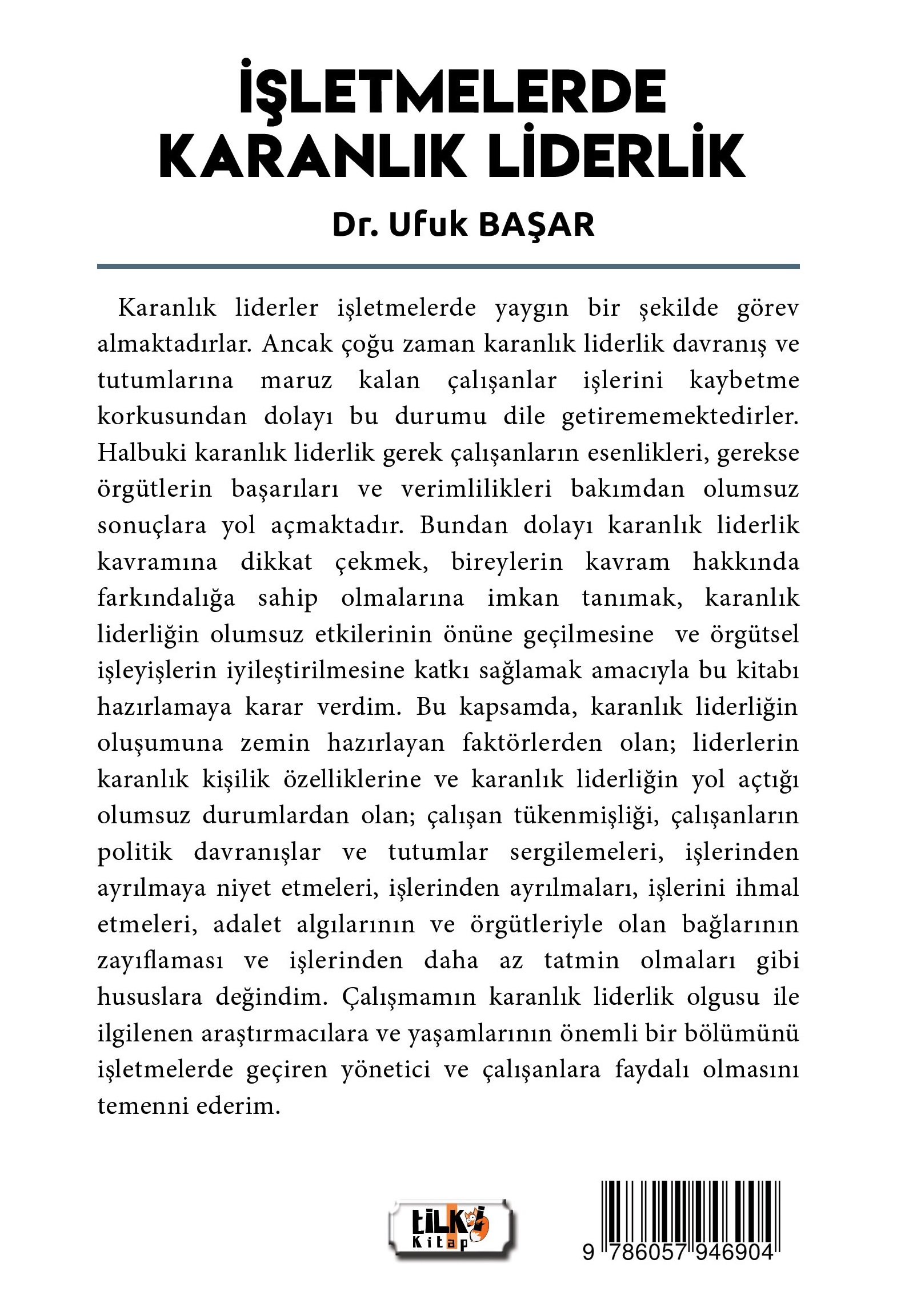 İşletmelerde Karanlık Liderlik